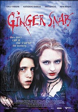 涩里番《变种女狼 Ginger Snaps》免费在线观看