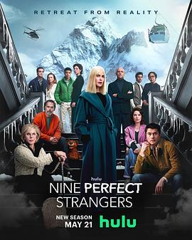 涩里番《九个完美陌生人 第二季 Nine Perfect Strangers Season 2》免费在线观看