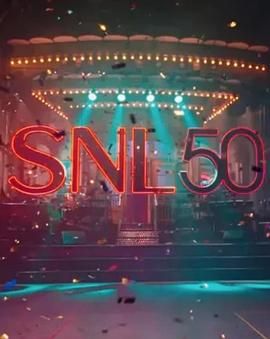 深夜福利社《周六夜现场五十周年特别篇 SNL50: The Anniversary Special》免费在线观看